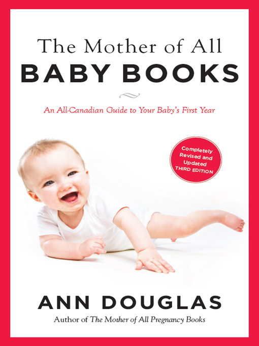 Title details for The Mother of All Baby Books by Ann Douglas - Wait list